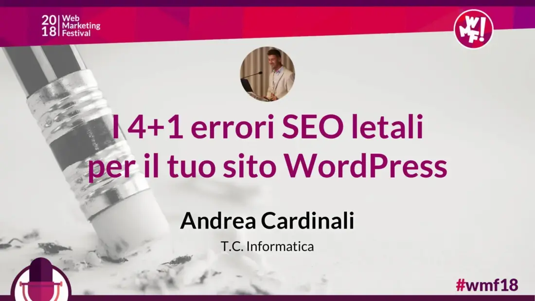 Intervento di Andrea Cardinali a Web Marketing Festival 2018